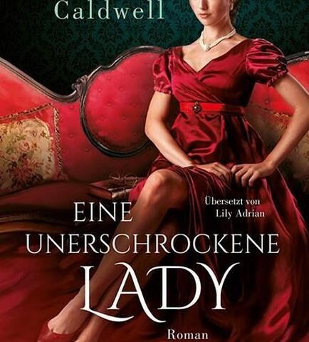 Der neue Roman von Christi Caldwell: Eine unerschrockene Lady