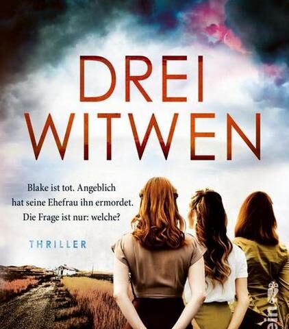 Heute erscheint der neue Thriller von Catherine Quinn: Drei Witwen