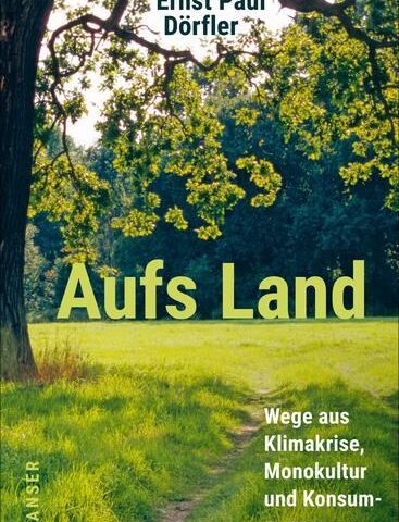 Heute in der Stadtbibliothek: Ökologe Ernst Paul Dörfler liest aus „Aufs Land“