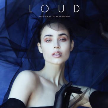 Sofia Carson startet ins neue Jahr mit ihrer Single “LOUD”