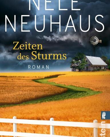 Der Bestseller von Nele Neuhaus jetzt im Taschenbuch: Zeiten des Sturms