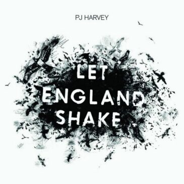 PJ Harvey veröffentlicht Re-Issue und Demos von „Let England Shake” im Rahmen ihres Archivprojekts