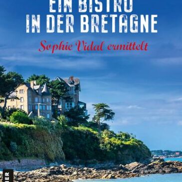 Der neue Kriminalroman von H. K. Anger: Ein Bistro in der Bretagne