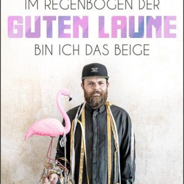 Das neue Buch von Patrick Salmen: Im Regenbogen der guten Laune bin ich das Beige