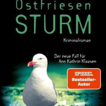 Der neue Kriminalroman von Klaus-Peter Wolf: Ostfriesensturm