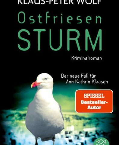 Der neue Kriminalroman von Klaus-Peter Wolf: Ostfriesensturm