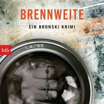 Der neue Kriminalroman von Bernhard Aichner: Brennweite