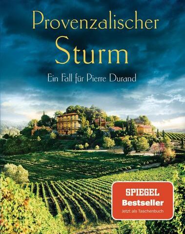 Am Dienstag erscheint der Kriminalroman von Sophie Bonnet: Provenzalischer Sturm