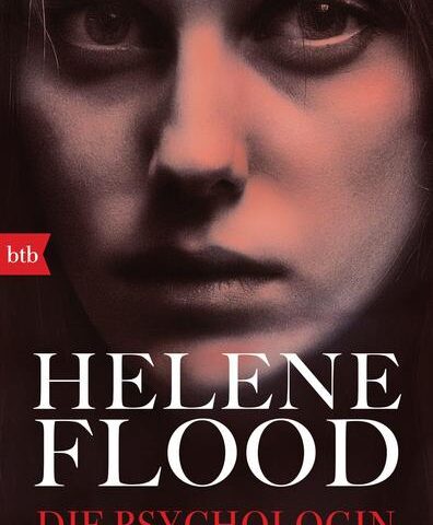 Der neue Thriller von Helene Flood: Die Psychologin