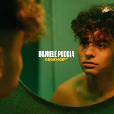 Daniele Puccia veröffentlicht seine Debütsingle + Video “Gegengift”