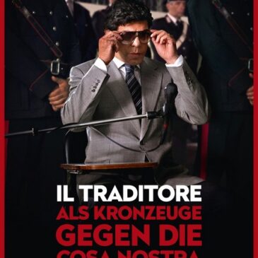 Drama: Il Traditore – Als Kronzeuge gegen die Cosa Nostra (Arte  20:15 – 22:35 Uhr)