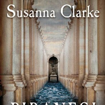 Der neue Roman von Susanna Clarke: Piranesi