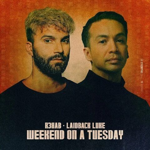 R3HAB x Laidback Luke veröffentlichen ihre neue Single “Weekend On A Tuesday”