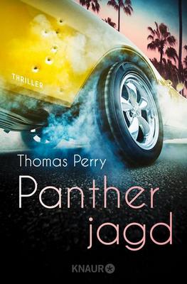 Der neue Thriller von Thomas Perry: Pantherjagd