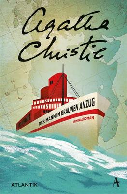 Heute erscheint der neue Kriminalroman von Agatha Christie: Der Mann im braunen Anzug