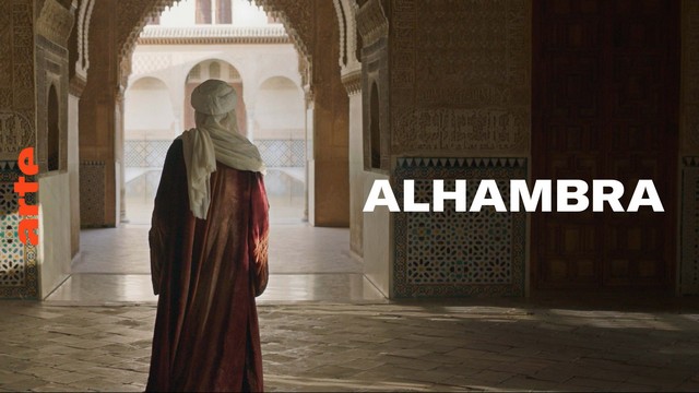 Dokumentarfilm: Alhambra – Der Palast in Andalusien (Arte  21:40 – 23:10 Uhr)