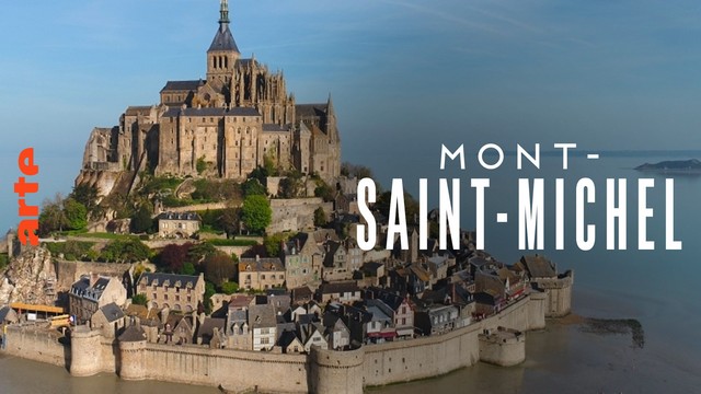 Dokumentarfilm: Mont-Saint-Michel – Das rätselhafte Labyrinth (Arte  20:15 – 21:40 Uhr)