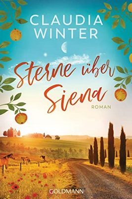 Heute erscheint der neue Roman von Claudia Winter: Sterne über Siena