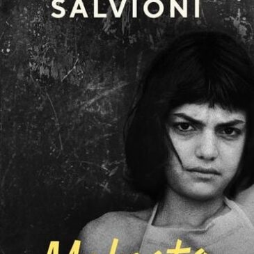 Der neue Roman von Beatrice Salvioni: Malnata