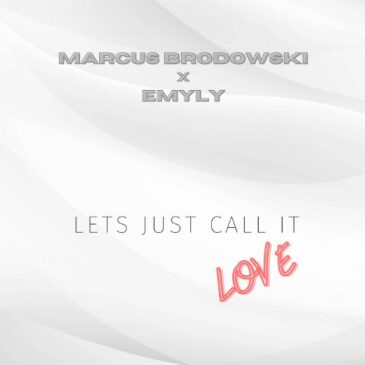 Marcus Brodowski x EMYLY veröffentlichen “Let’s just call it love”