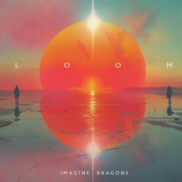 Imagine Dragons veröffentlichen ihr neues Album “LOOM”