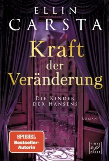 Der neue Roman von Ellin Carsta: Kraft der Veränderung