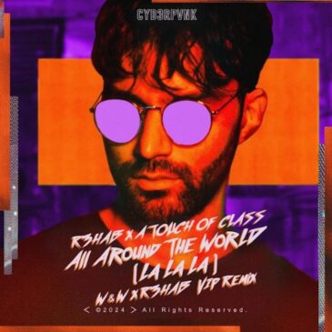 R3HAB x A Touch Of Class x W&W veröffentlichen ihre neue Single “All Around The World”