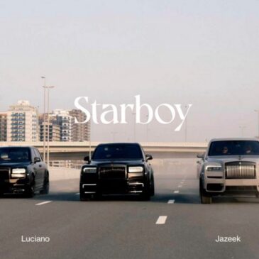 Luciano x Jazeek veröffentlichen neue Single & Video “STARBOY”