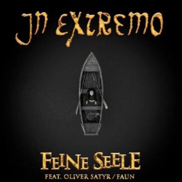 In Extremo veröffentlichen ihre neue Single “Feine Seele” mit Oliver Satyr / Faun