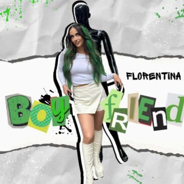 Florentina präsentiert ihre neue Single “Boyfriend”