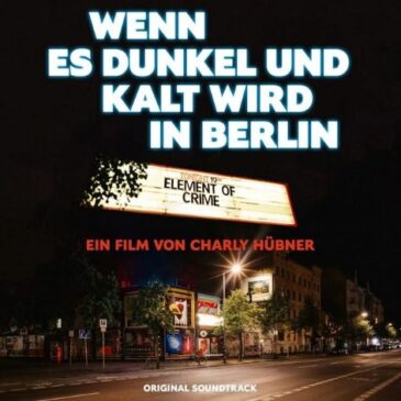 ELEMENT OF CRIME – Neue Single „Immer nur geliebt“, Kinofilm von Charly Hübner