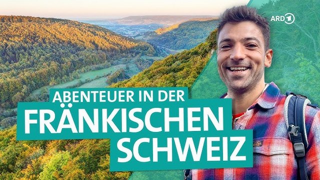 Wunderschön! Im Norden Bayerns – Auf Entdeckungsreise in der Fränkischen Schweiz |  ARD Reisen