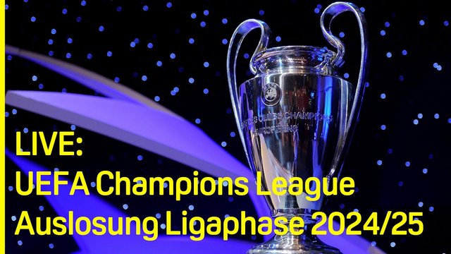 Ab 18:00 LIVE: DIE NEUE KÖNIGSKLASSE! Auslosung der UCL-Ligaphase 2024/25 | UEFA Champions League | DAZN