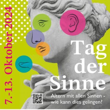 Einladung zur Informationsveranstaltung: „Tag der Sinne 2024 – Altern mit allen Sinnen – wie kann das gelingen?“