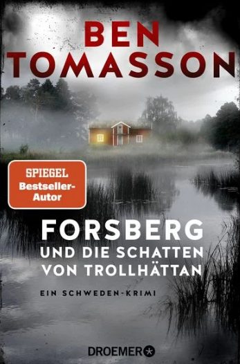 Heute erscheint der neue Kriminalroman von Ben Tomasson: Forsberg und die Schatten von Trollhättan