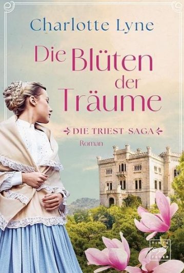 Am Montag erscheint der neue Roman von Charlotte Lyne: Die Blüten der Träume