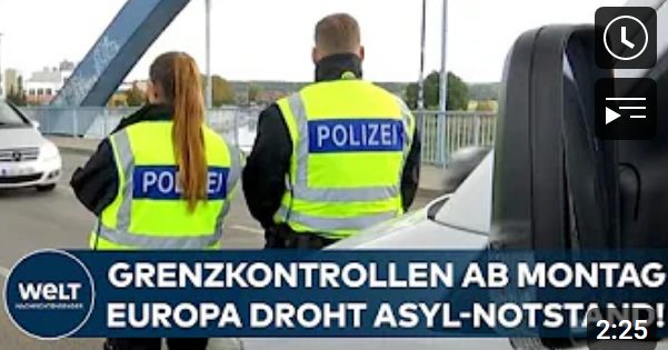 ASYLKRISE IN DEUTSCHLAND: Grenzkontrollen ab Montag – Niederlande planen Notstand auszurufen