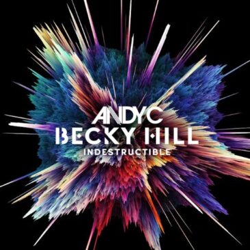 Becky Hill & Andy C veröffentlichen neue Single “Indestructible”