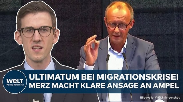 DEUTSCHLAND: Merz setzt Ampel ein Ultimatum bei Migrationskrise! FDP unterstützt Union bei Plan