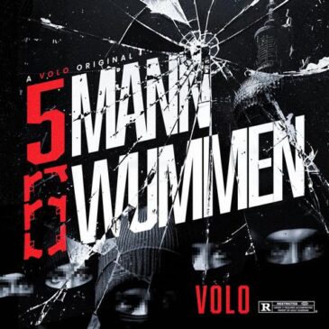 Rapper VOLO präsentiert „5m6w“