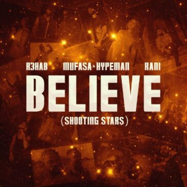 R3HAB x Mufasa & Hypeman x RANI veröffentlichen neue Single “Believe (Shooting Stars)”