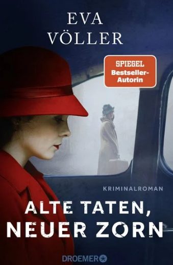 Heute erscheint der neue Kriminalroman von Eva Völler: Alte Taten, neuer Zorn