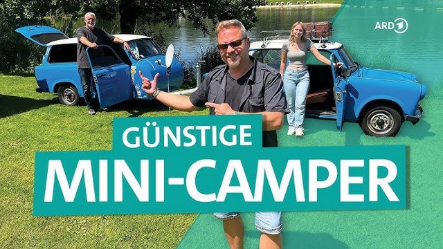 Camping-Check: Günstige Mini-Camper und DIY-Wohnwagen