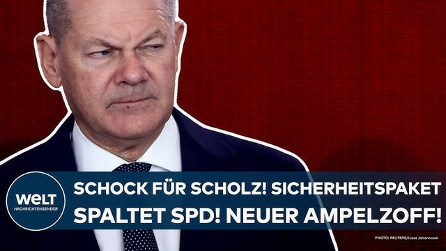 DEUTSCHLAND: Schock für Olaf Scholz! Sicherheitspaket spaltet die SPD! Jetzt gibt es neuen Ampelzoff