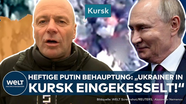 WLADIMIR PUTIN: Ukrainische Soldaten in Kursk eingekesselt? Russland baut heftigen Druck auf!