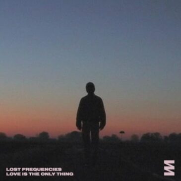 Lost Frequencies und sein neuer Song „Love Is The Only Thing“