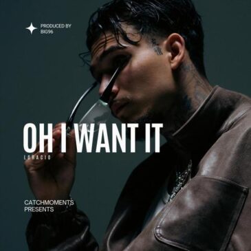 Loracio veröffentlicht seine neue Single „OH I WANT IT“