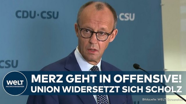 BEBEN IN BERLIN: Merz knallhart! Neuwahlen jetzt! Union widersetzt sich Vorschlag von Kanzler Scholz