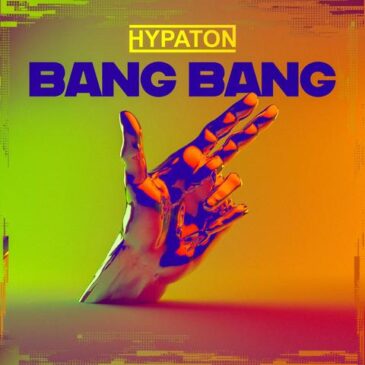 HYPATON präsentiert seine neue Single „BANG BANG“