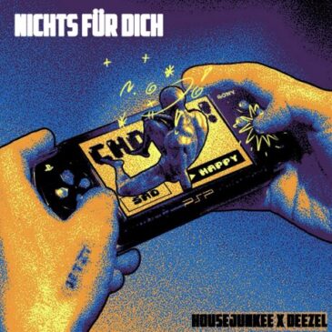 Housejunkee x Deezel veröffentlichen neue Single “Nichts Für Dich”